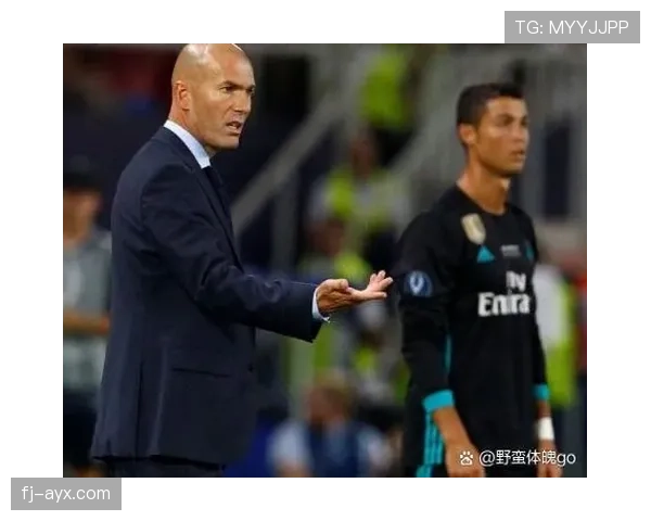 齐达内在关键比赛中的卓越表现持续提升球队竞争力