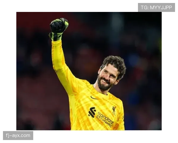 阿利松:关键大战神扑解析,大场面门将的代表 阿利松:关键大战神扑解析,大场面门将的代表